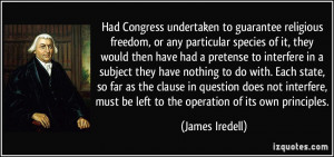 Had Congress undertaken to guarantee religious freedom, or any ...