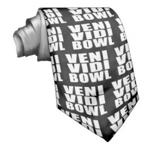 Funny Bowling Quotes Jokes : Veni Vidi Bowl Neck Tie