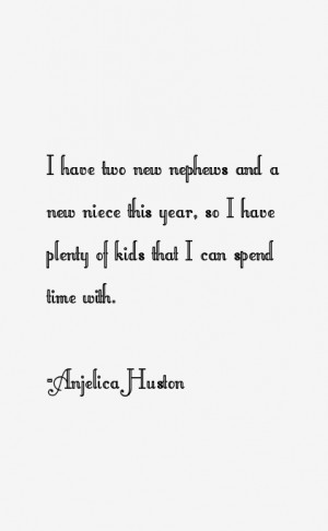 Anjelica Huston Quotes & Sayings