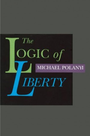 Start by marking “Logic of Liberty, The” as Want to Read: