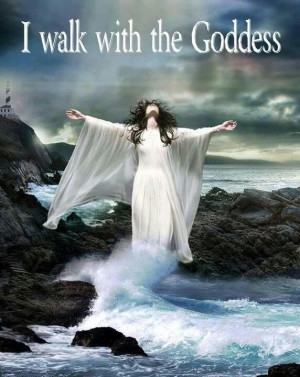 walk with the goddess. Blessed be