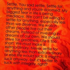 ... integrity right dream for an insomniac movie quotes inspiration quotes