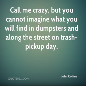 Imagine You And Me Quotes http://www.quotehd.com/quotes/john-collins ...