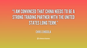 ... to be a strong trading partner with the United States long term