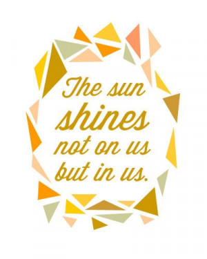 ... , Sun Shinee, Art Prints, Artists Stores, Quotes Prints, Sun Quotes