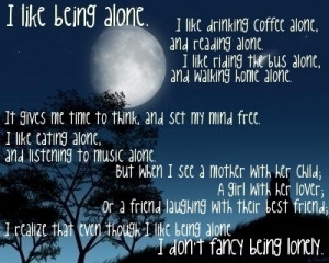 Alone Enjoy Yourself Quote
