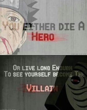 Naruto Quotes And Sayings In naruto, you can do both.