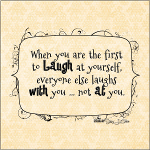 Learning To Laugh At Yourself