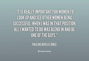 quote-Pauline-Neville-Jones-it-is-really-important-for-women-to-134565 ...