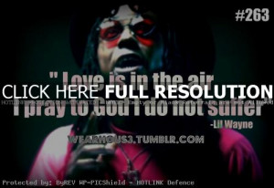 lil wayne, quotes, sayings, i pray to god, love