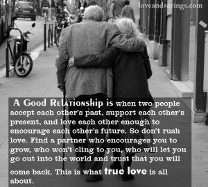 Good Relationship Is When Two People Accept Each Other’s Past