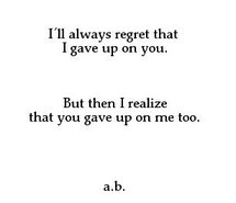 giving up, love, poems, quotes, sadness