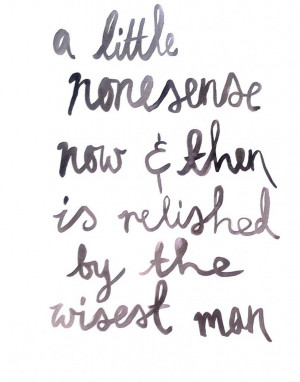 Now And Then Quotes Yep, that's a quote from the