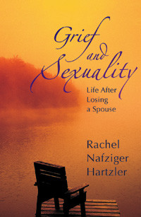 and relationships grief and sexuality life after losing a spouse