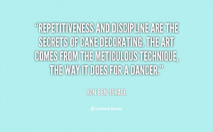 quote-Ron-Ben-Israel-repetitiveness-and-discipline-are-the-secrets-of ...