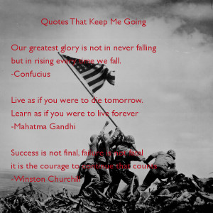 Our greatest glory is not in never falling, but in rising every time ...