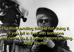Andy warhol, quotes, sayings, falling in love, cute quote, deep