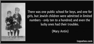 There was one public school for boys, and one for girls, but Jewish ...