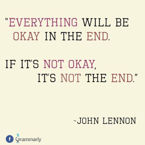 In the End Everything Will Be Okay