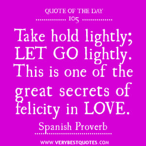 LOVE QUOTE OF THE DAY, TAKE HOLD