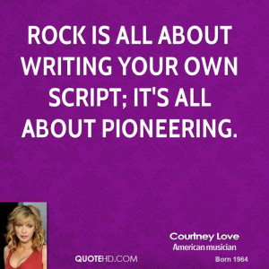 Courtney Love Quotes