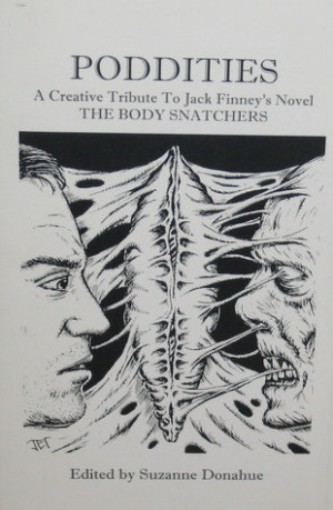 ... Tribute To Jack Finney's Novel The Body Snatchers” as Want to Read