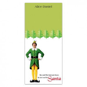 You Smell Like Beef and Cheese Elf Note Pad