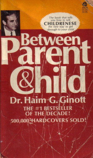Haim Ginott Child / dr. haim g. ginott
