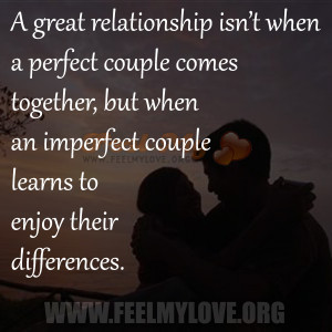 great-relationship-isn’t-when-a-perfect-couple-comes-together-but ...