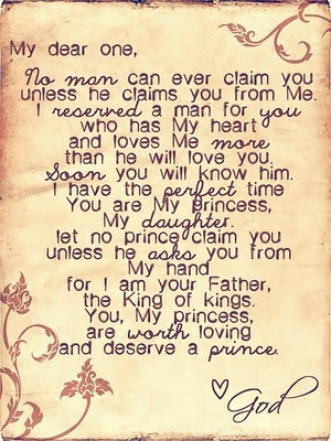 My daughter, let no prince claim you unless he asks you from my hand