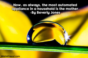 beverly jones quotes now as always the most automated appliance in a ...