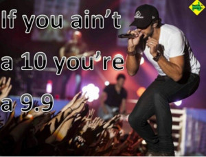 luke bryan quotes | Luke Bryan | Song lyrics