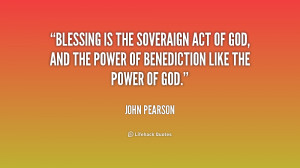 quote John Pearson blessing is the soveraign act of god 205325 png