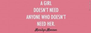 Girl Doesnt Need Anyone Who Doesnt Need Her Quote Cover Picture