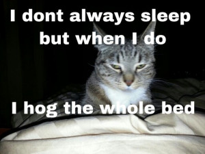 She's such a bed hog!