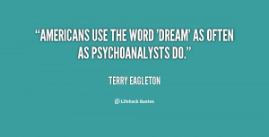 quote-Terry-Eagleton-americans-use-the-word-dream-as-often-126464.png