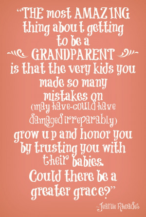 The Most Amazing Thing About Getting To Be Grandparents