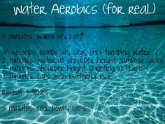 now that i have a pool i can do Water Aerobics workout More