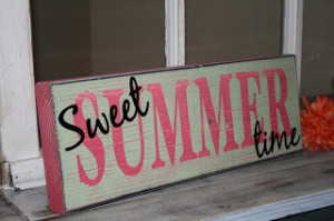 Sweet SUMMER time sign