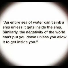 An entire sea of water can't sink a ship