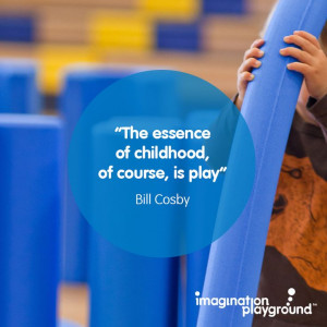 Inspirational Quote From Bill Cosby About Childhood and Play
