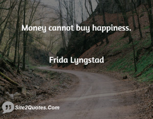 Happiness Quotes - Frida Lyngstad
