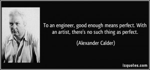 More Alexander Calder Quotes
