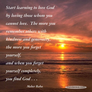 Famous Quotes – Learn to love God – Meher Baba