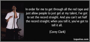 More Corey Clark Quotes