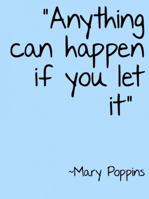 Quotes, Quotes From Mary Poppins, Married Poppins Quotes, Poppins ...