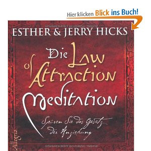 ... Bilder zu The Law of Attraction - Medit... von Esther Hicks