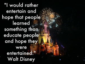 quote i would rather entertain and hope that people learned something