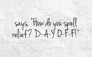 Day Off Work Quotes Funny