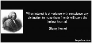 When interest is at variance with conscience, any distinction to make ...
